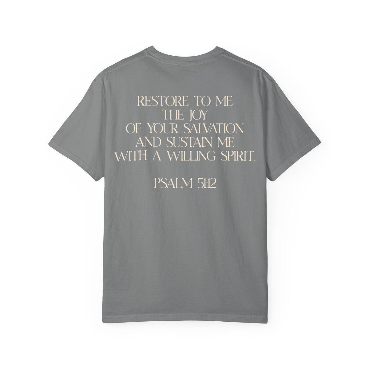 Uniquely Restored T-Shirt — Psalm 51:12 Inspo  Tee