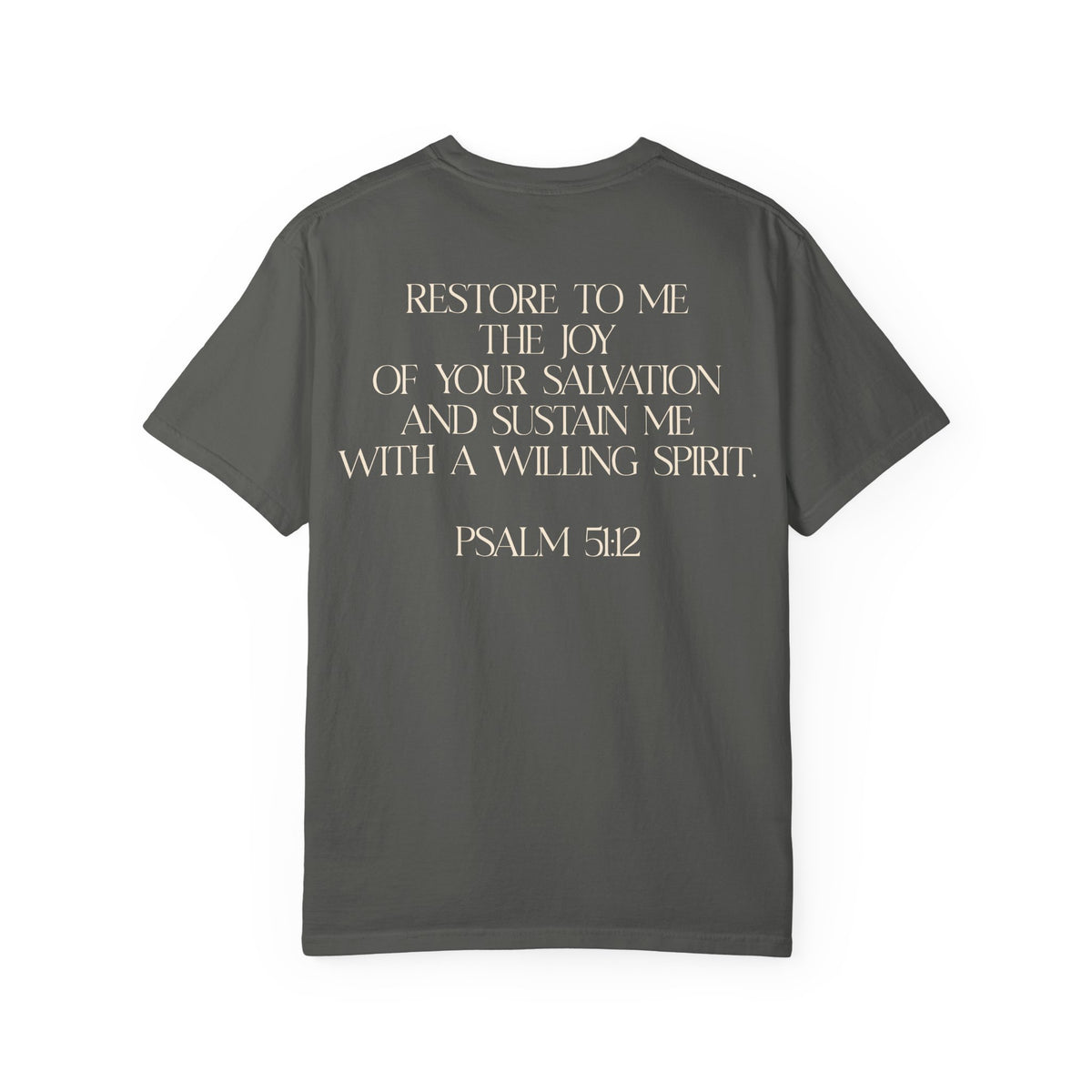 Uniquely Restored T-Shirt — Psalm 51:12 Inspo  Tee