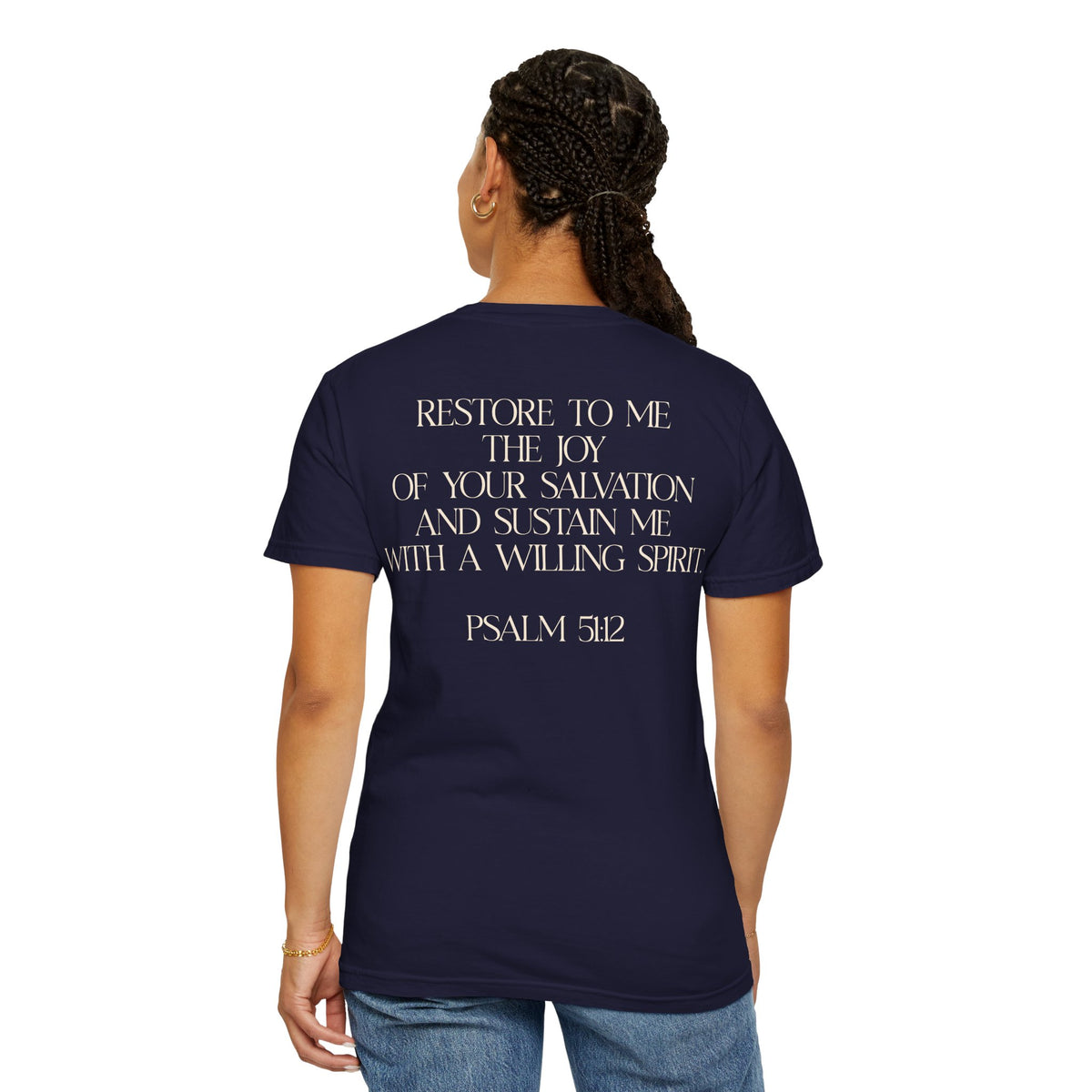 Uniquely Restored T-Shirt — Psalm 51:12 Inspo  Tee