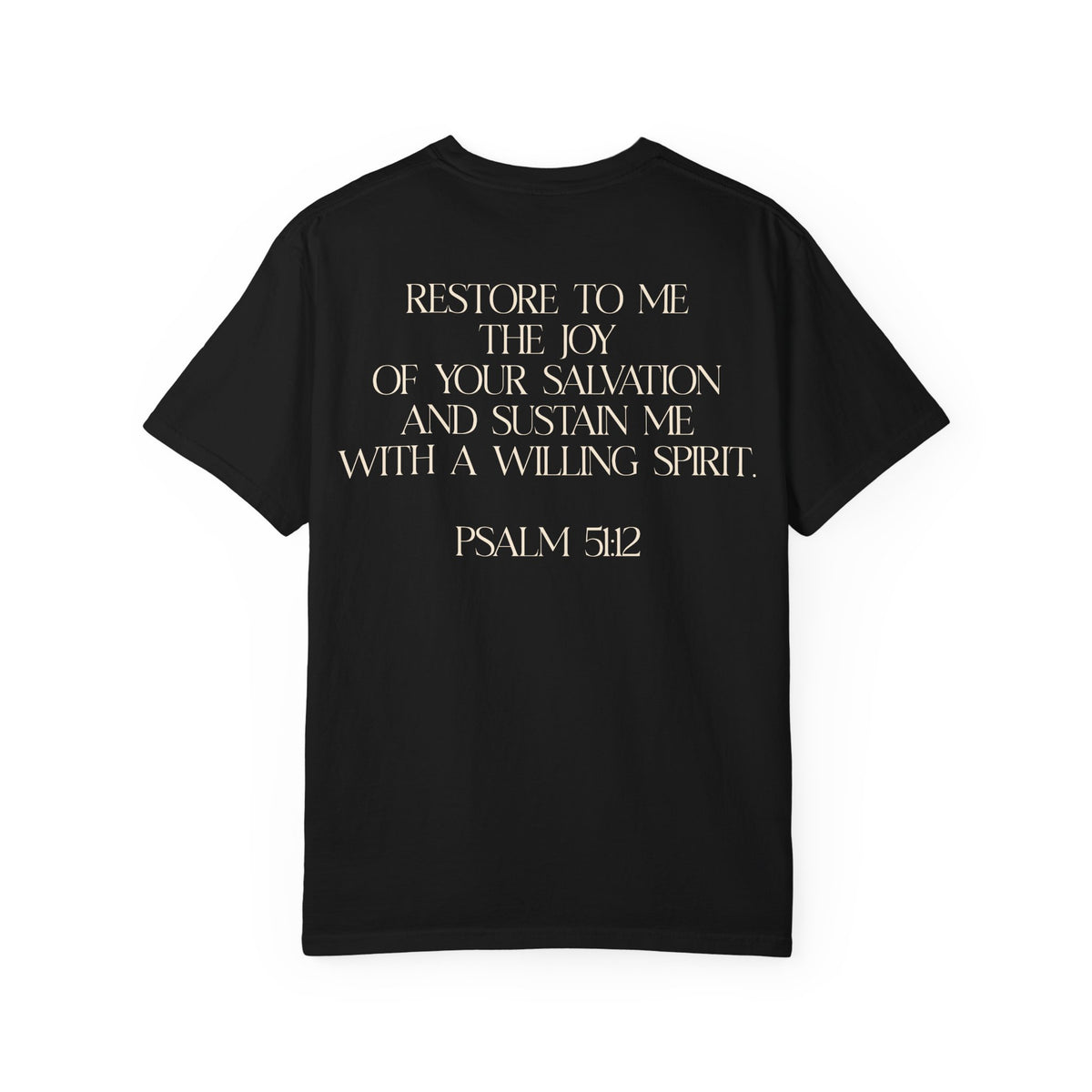 Uniquely Restored T-Shirt — Psalm 51:12 Inspo  Tee